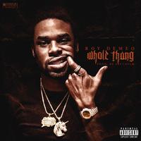 Roy Demeo - Whole Thang (Dirty) 73