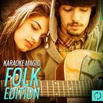 Karaoke Magic: Folk Edition专辑