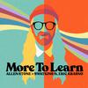 Allen stone - More To Learn
