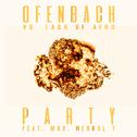 PARTY (Ofenbach vs. Lack Of Afro) [Remix EP]