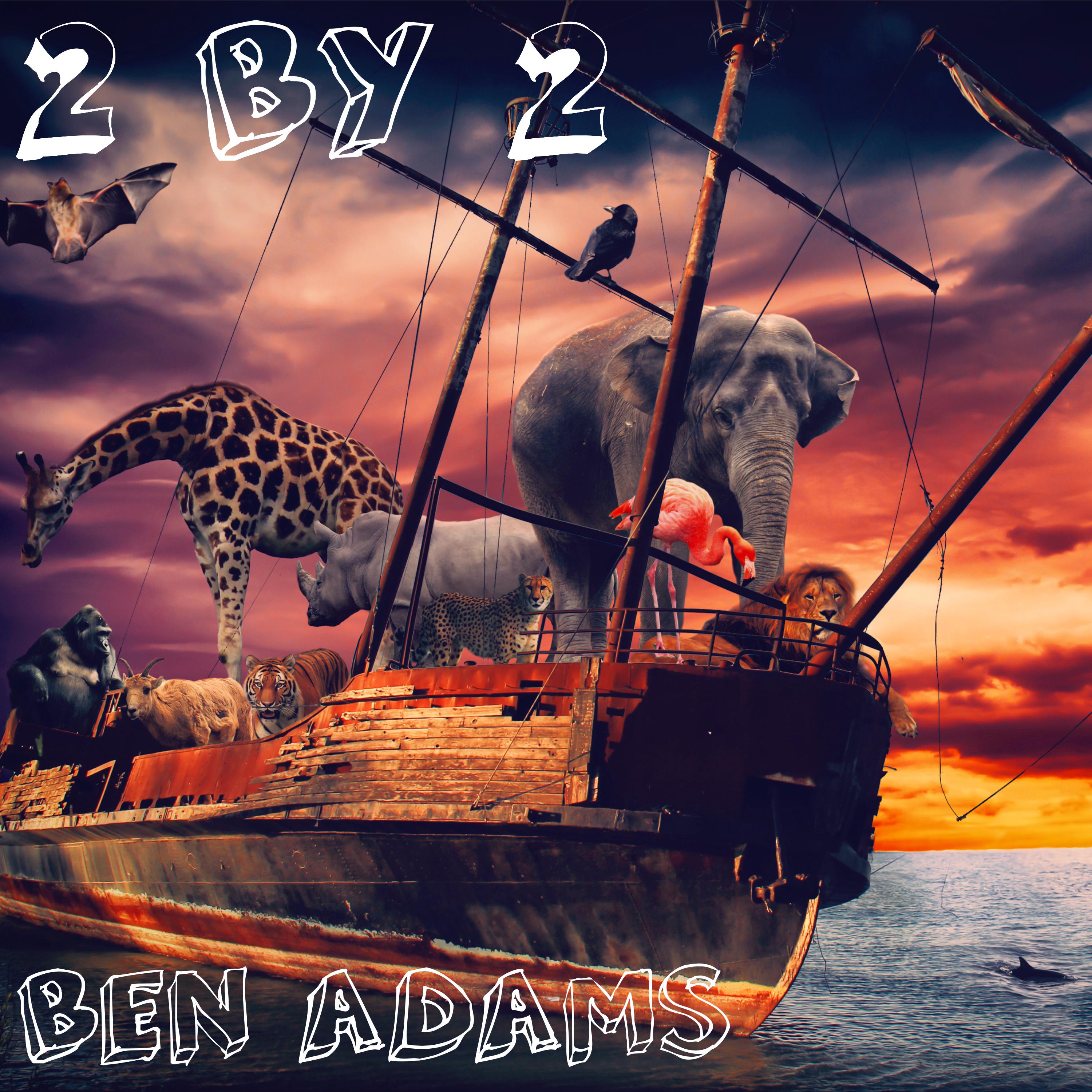 Ben Adams - 2 by 2