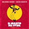 Rolando Ochoa - El Negrito del Swing