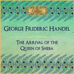 Handel: The Arrival of the Queen of Sheba专辑