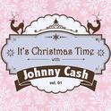 It's Christmas Time with Johnny Cash, Vol. 01专辑