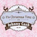 It's Christmas Time with Johnny Cash, Vol. 01专辑