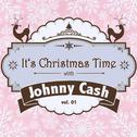 It's Christmas Time with Johnny Cash, Vol. 01