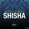 Shisha (Original Mix)专辑