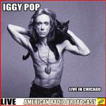 Iggy Pop - Live In Chicago (Live)专辑