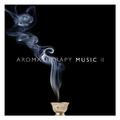 Aromatheraphy Music II