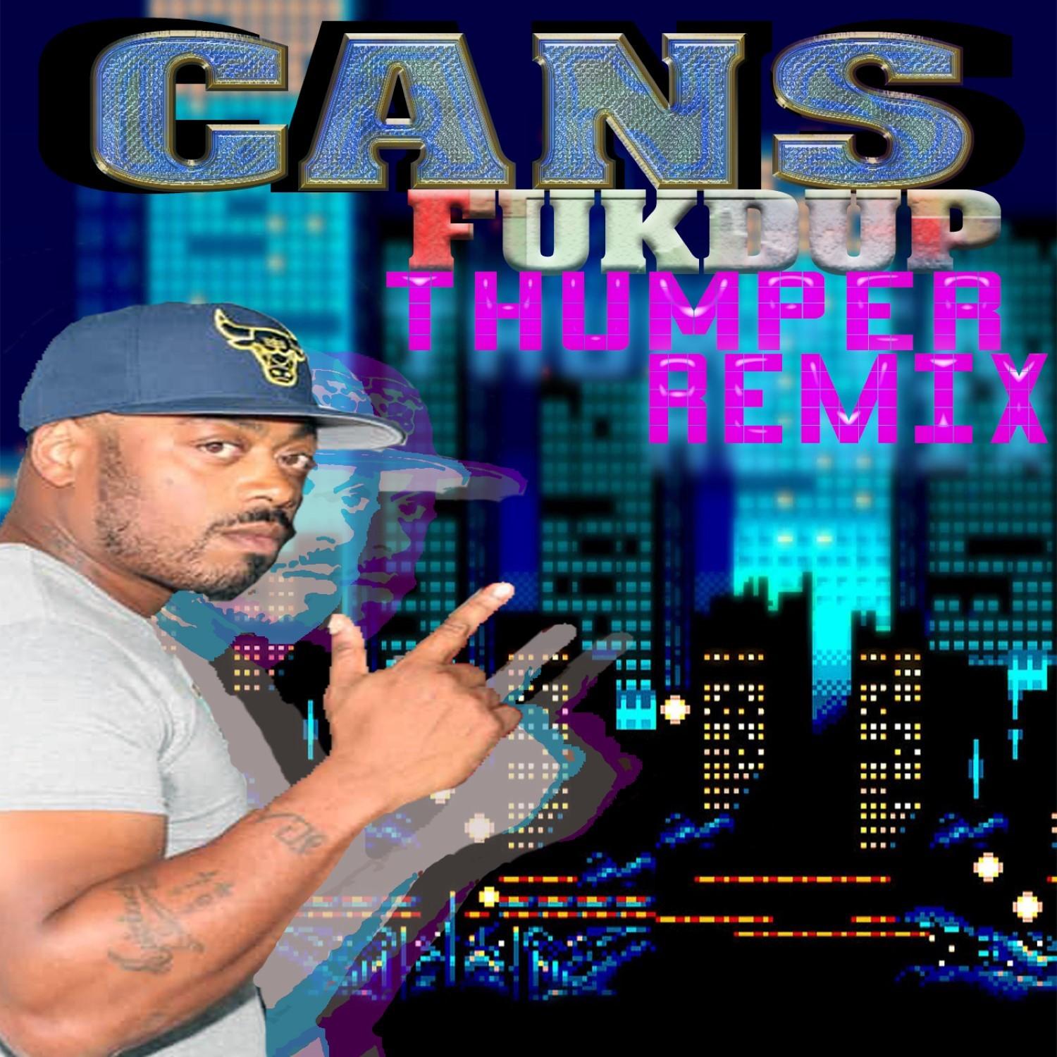Fukdup (Thumper Remix)