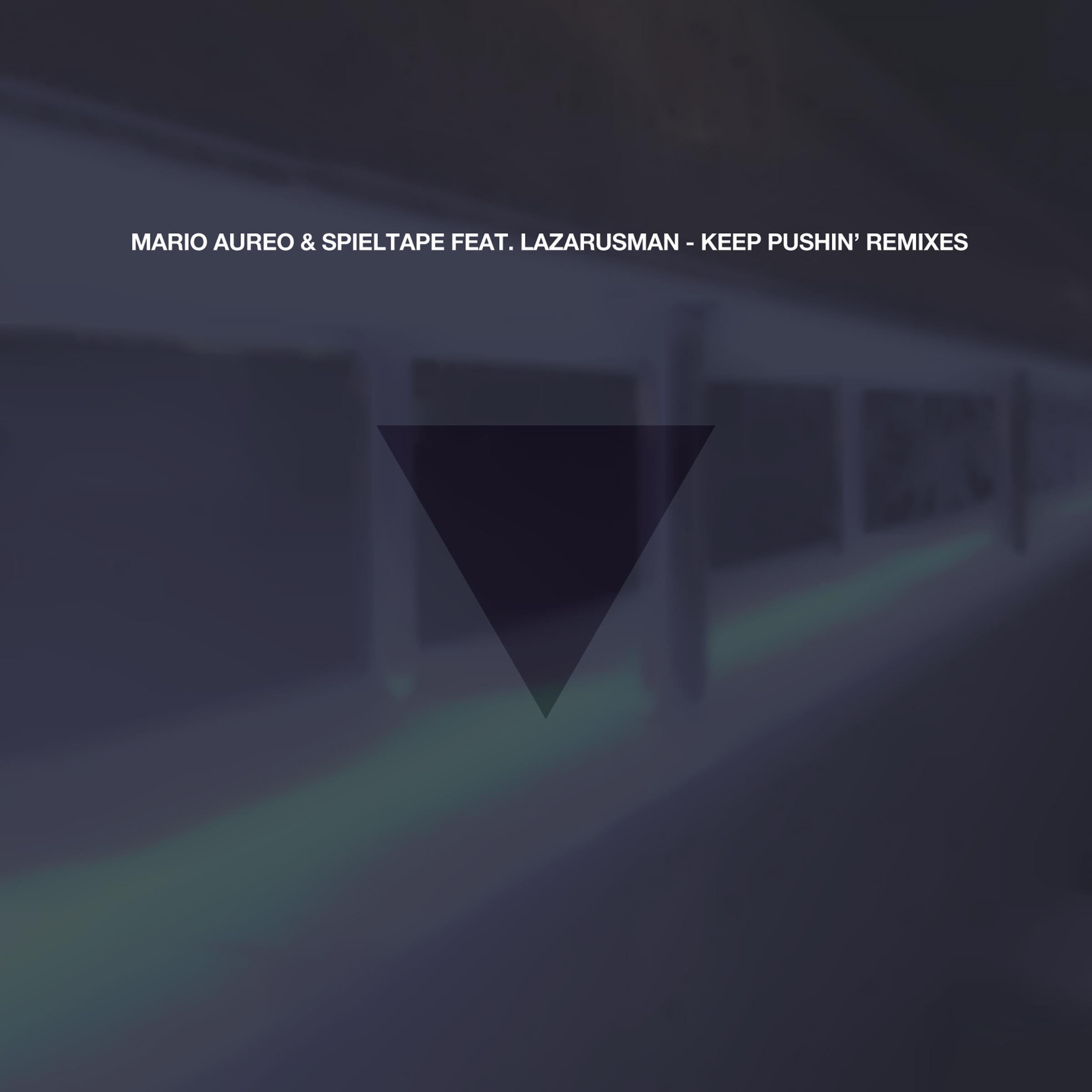 Mario Aureo - Keep Pushin' (Lehar Remix)