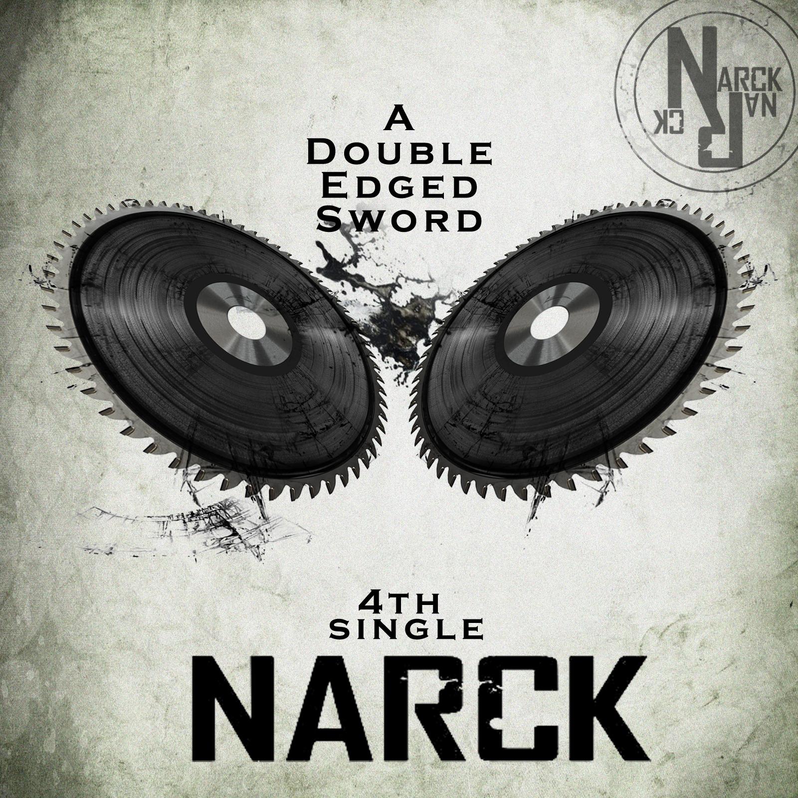 나락 (NaRcK) A Double Edged Sword