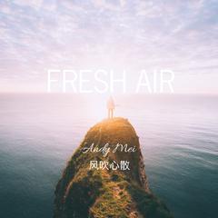 Fresh Air (Original Mix)