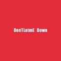 DonTLetmE Down专辑