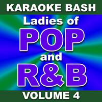 Ladies Of Pop And R&b - Luxurious (karaoke Version)