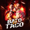 DJ DANILINHO BEAT - Bato Q Taco