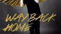 Way Back Home专辑