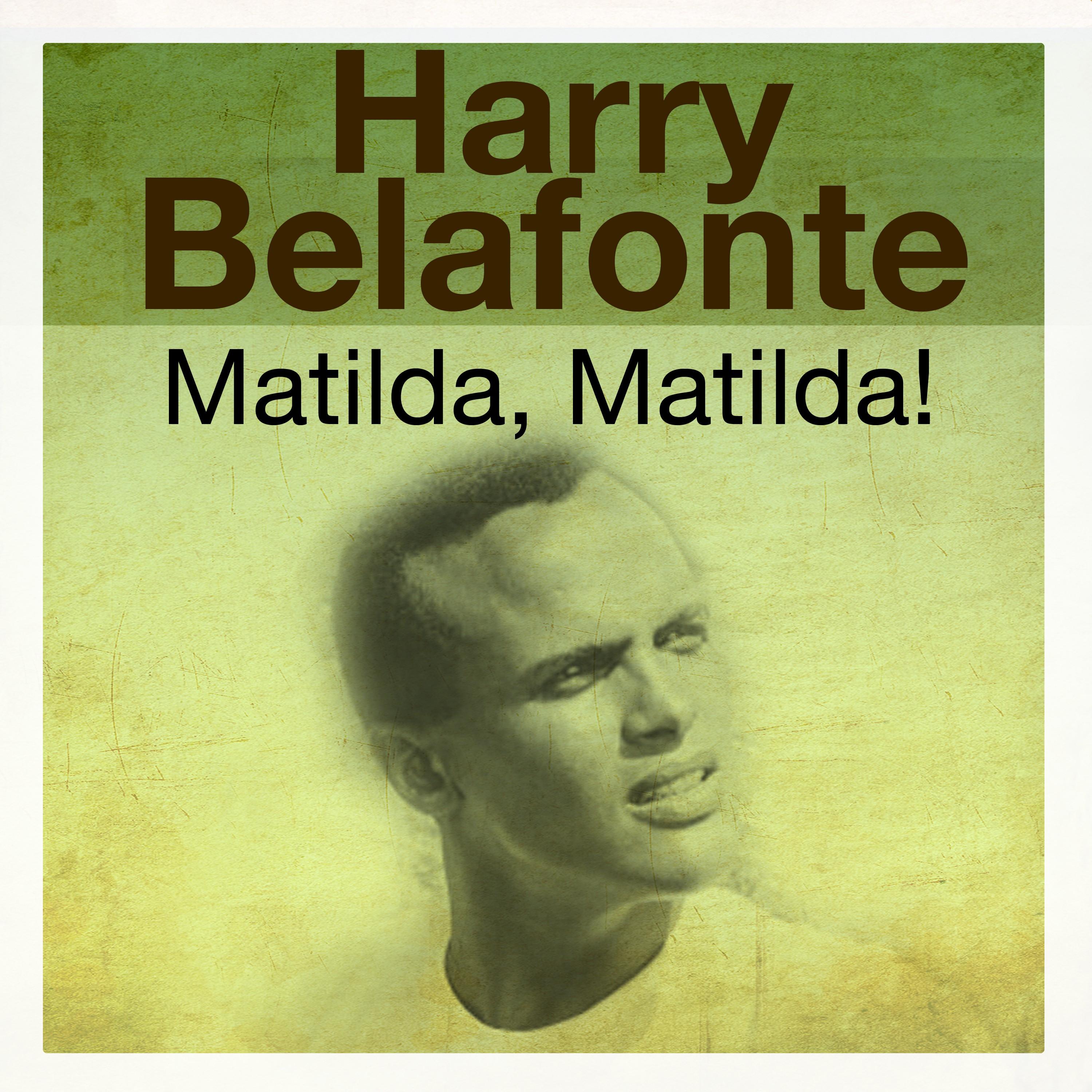 Matrilda, Matilda!