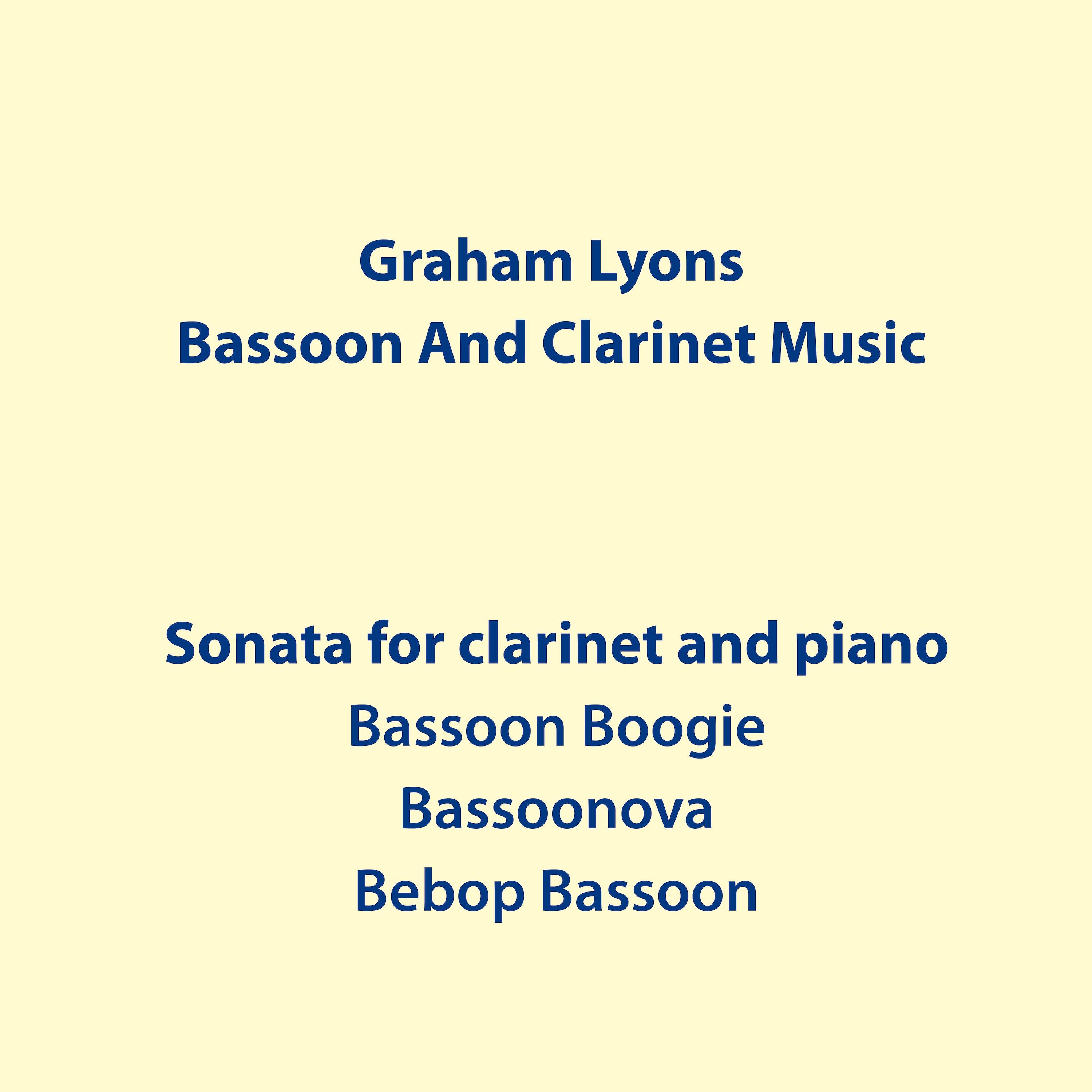 Graham Lyons Bassoon And Clarinet Music