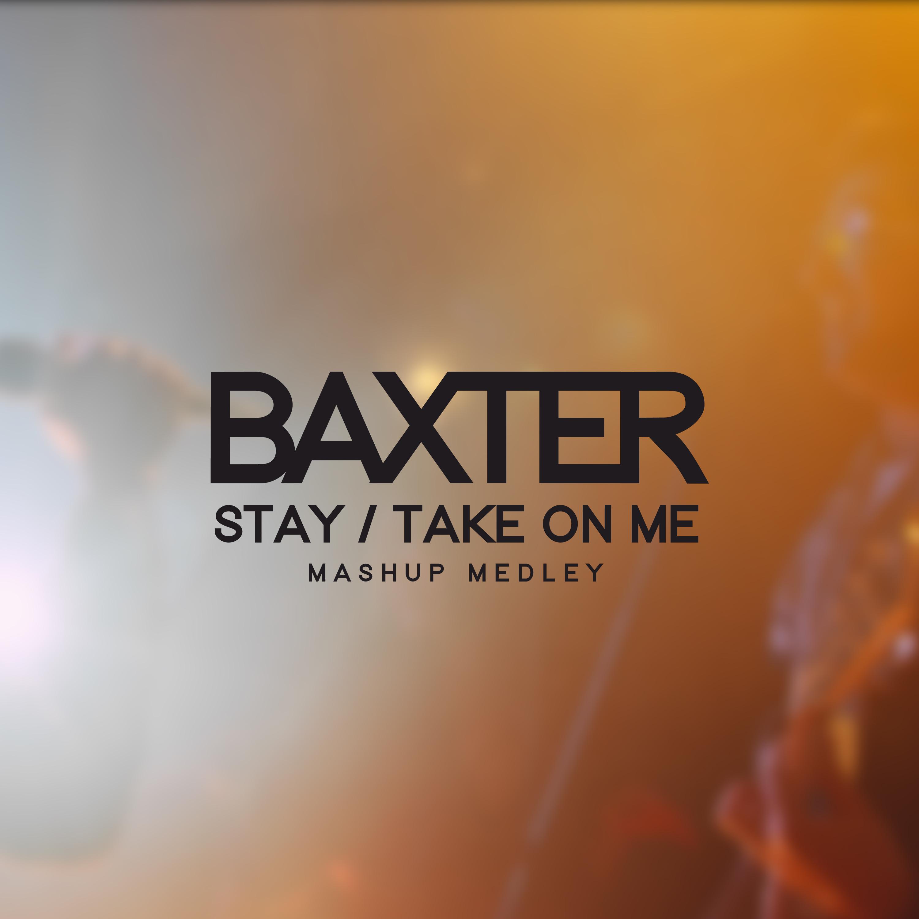 |Stay+Take On Me|
