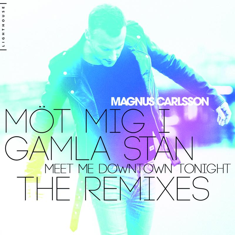 Möt mig i Gamla Stan (The Remixes)