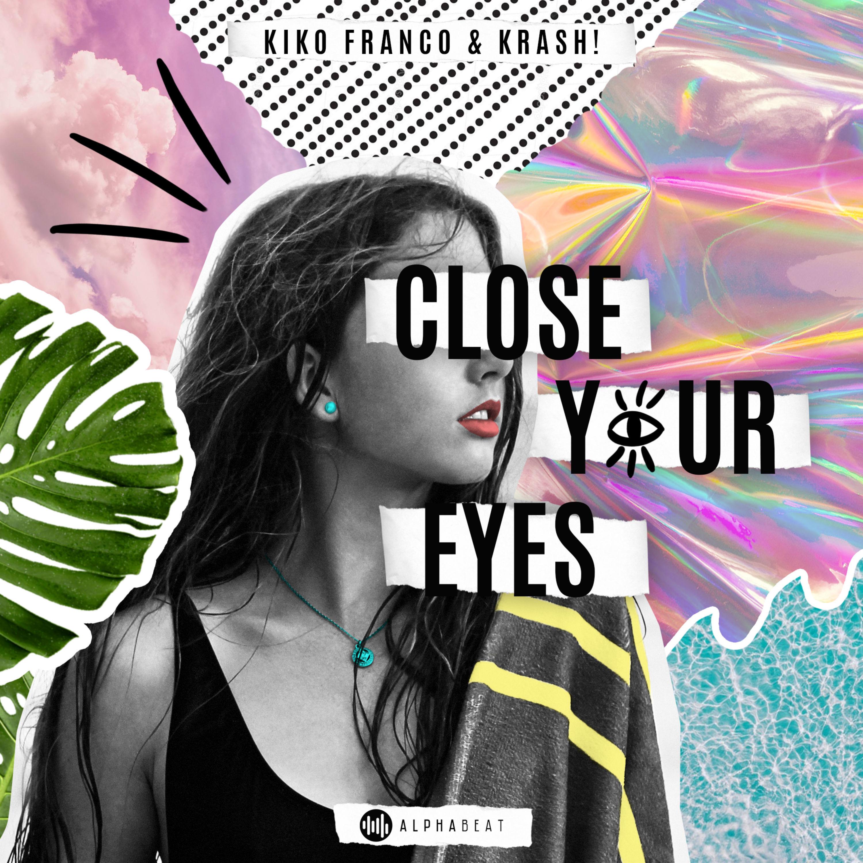 Close Your Eyes专辑