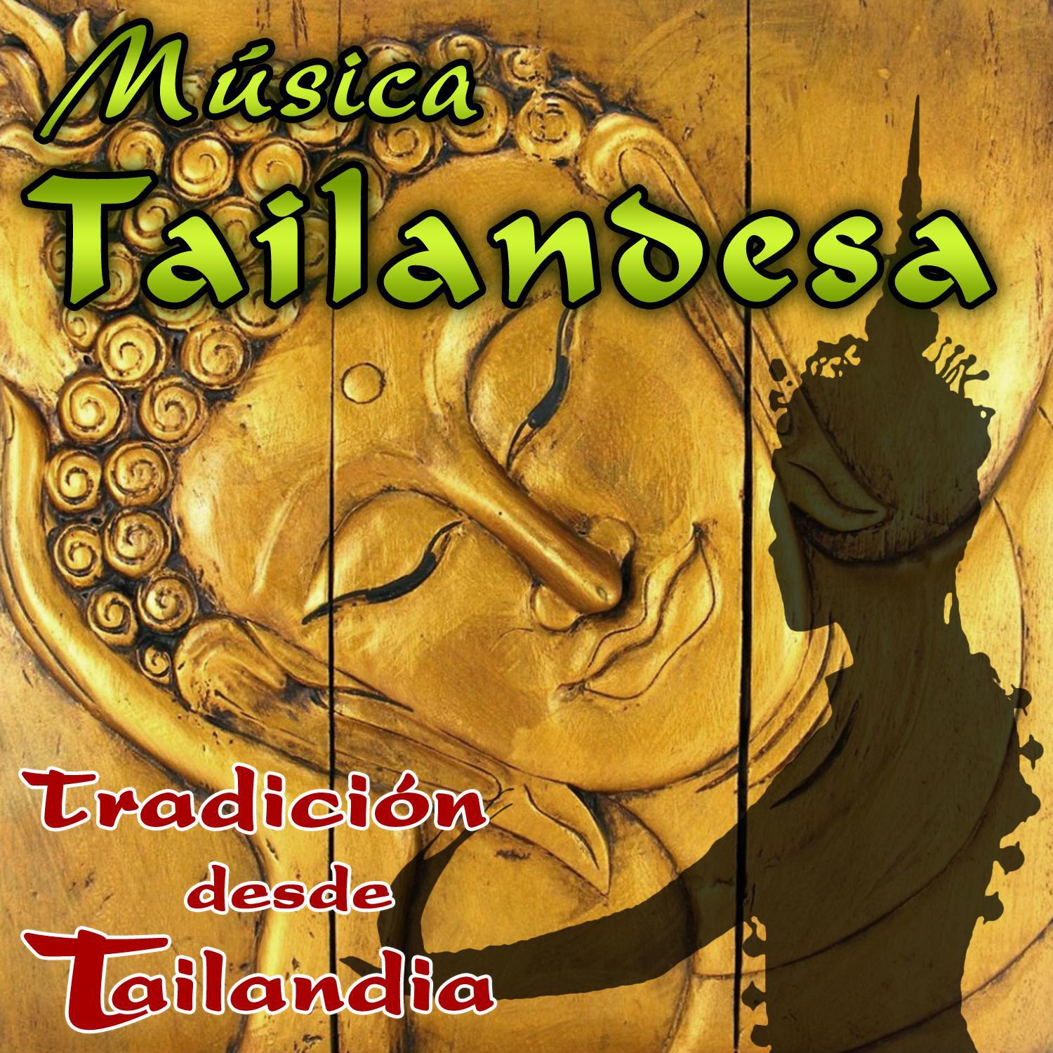 Música Tailandesa. Meditación Desde Tailandia专辑