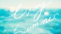 Every Summer专辑