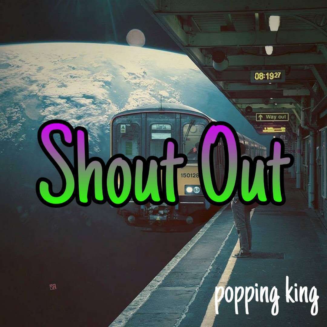 Shout Out - Popping King Ori.专辑