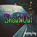 Shout Out - Popping King Ori.