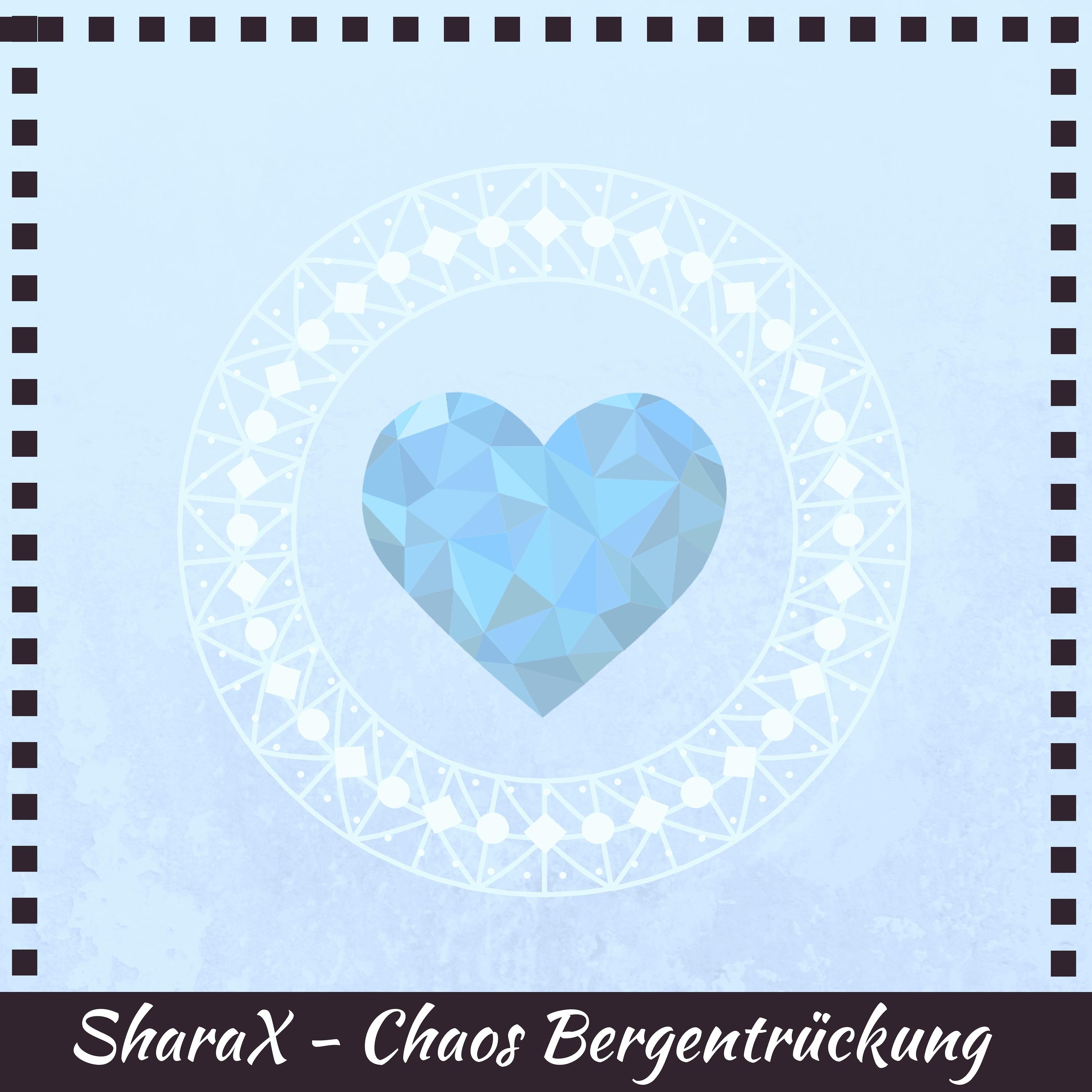 Chaos Bergentrückung专辑