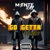 Monte Ray - Go Getta (feat. Leezy)