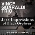 Jazz Impressions of Black Orpheus (Plus Bonus Tracks)