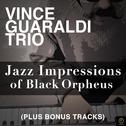 Jazz Impressions of Black Orpheus (Plus Bonus Tracks)专辑