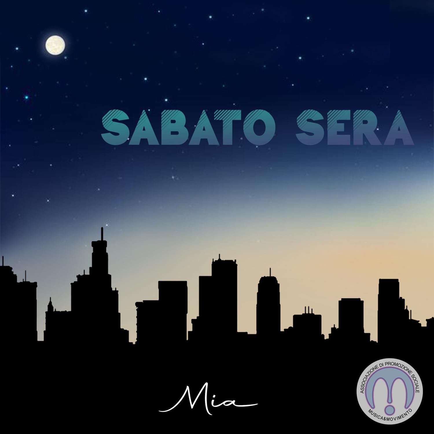 Mia - Sabato Sera