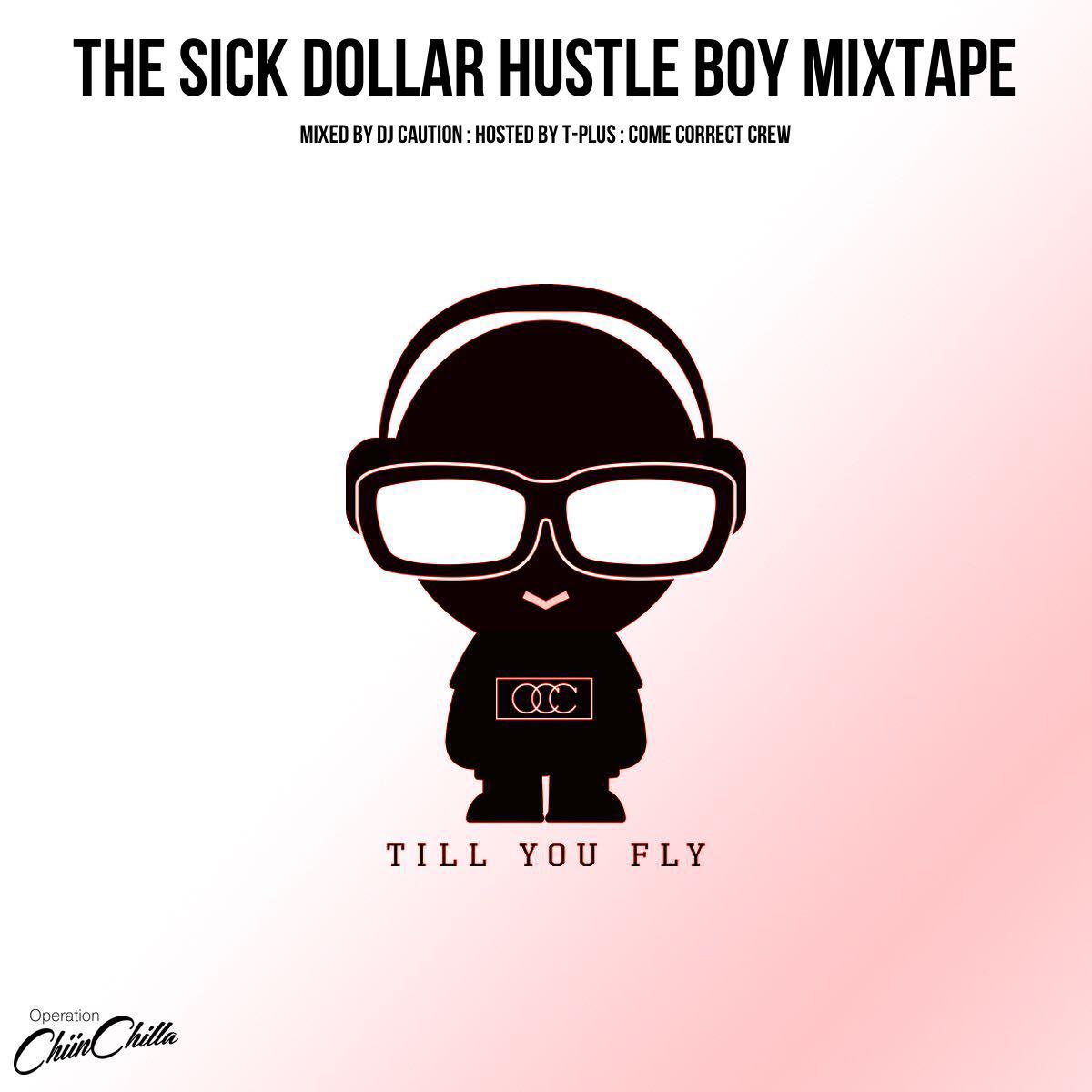 The Sick Dollar Hustle Boy Mixtape专辑