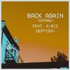 Deppisch - Back Again (feat. K-Riz) (Slow Down)