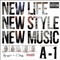 NEW LIFE,NEW STYLE,NEW MUSIC专辑