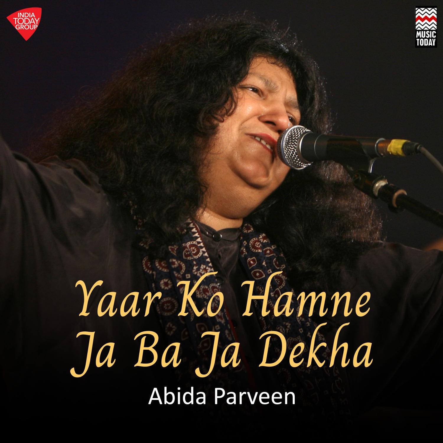 Yaar Ko Hamne Ja Ba Ja Dekha