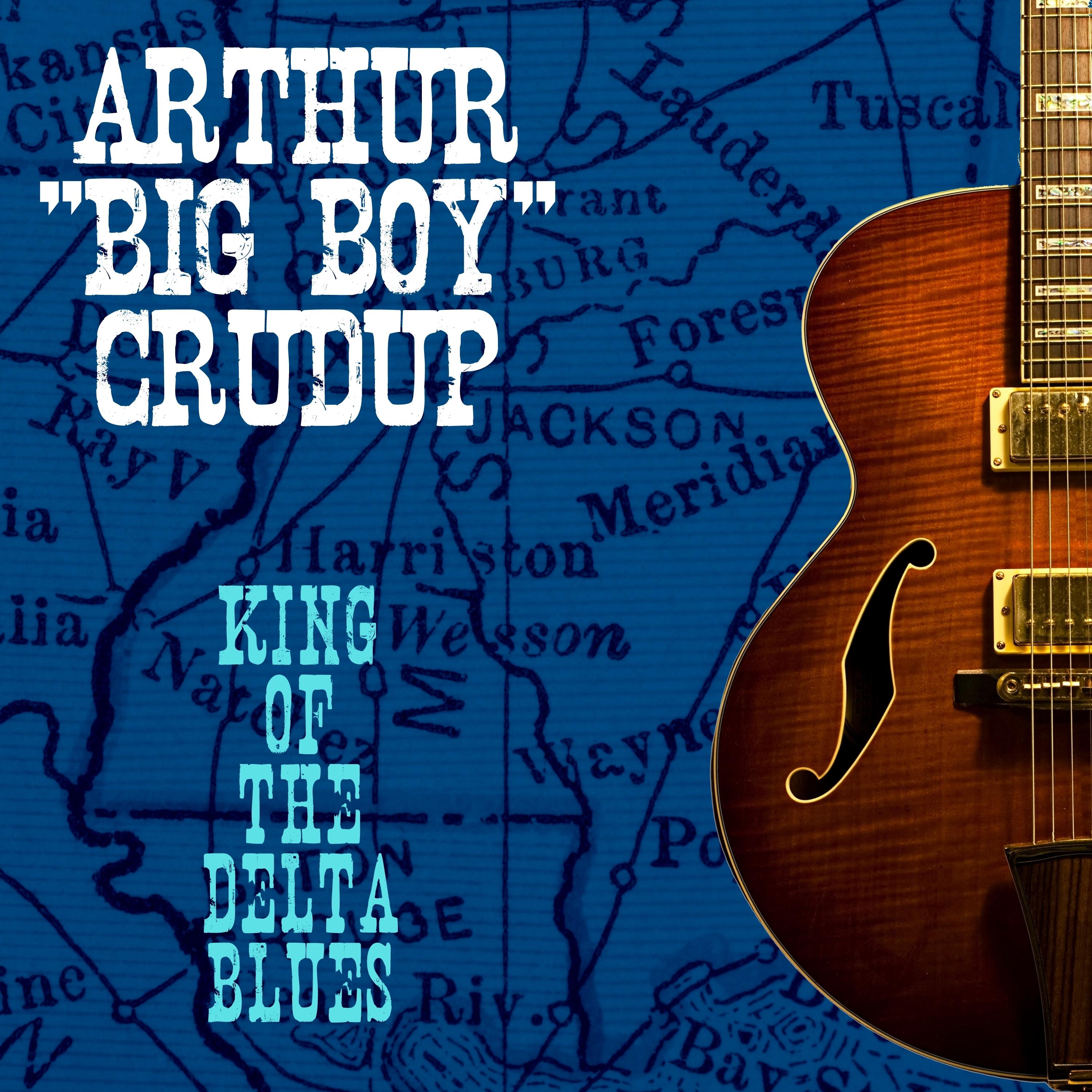 Arthur Big Boy Crudup