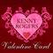 Kenny Rogers Valentine Card专辑