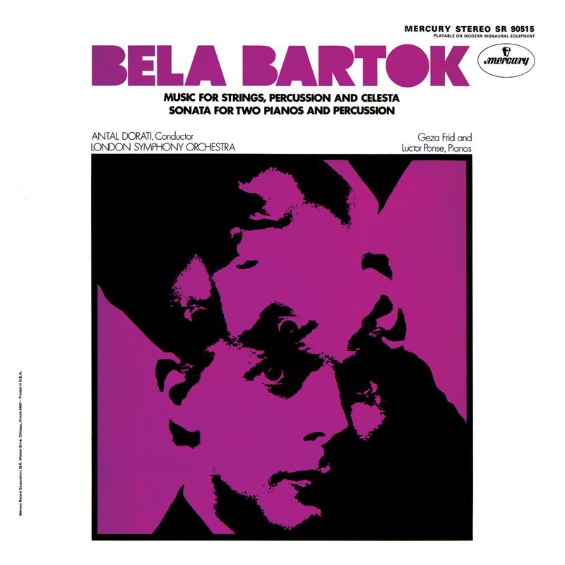 Bartók: Music for Strings, Percussion and Celesta; Sonata for 2 Pianos & Percussion