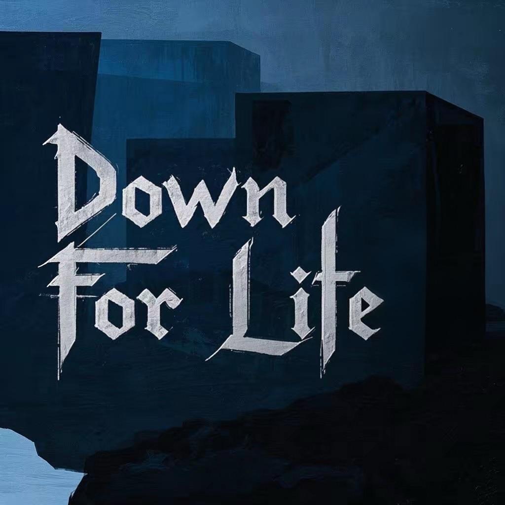 Down For Life(Deep House Slow）