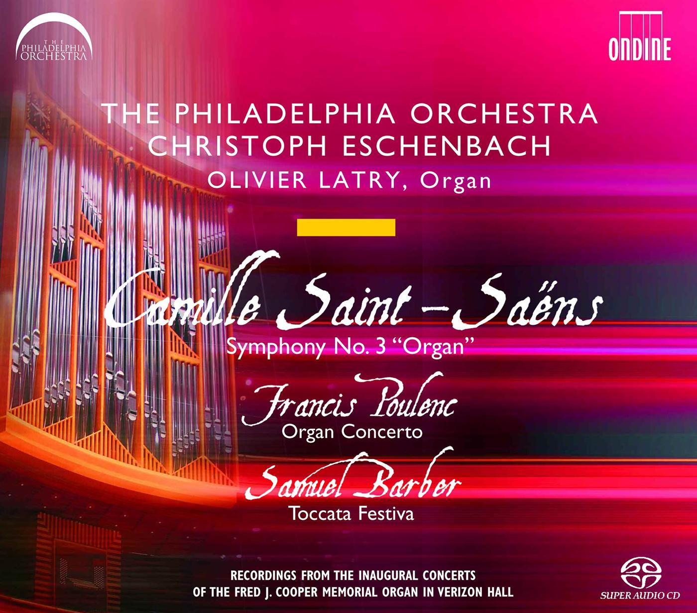 POULENC, F.: Organ Concerto in G Minor / SAINT-SAENS, C.: Symphony No. 3, "Organ" / BARBER, S.: Toccata festiva (Latry)