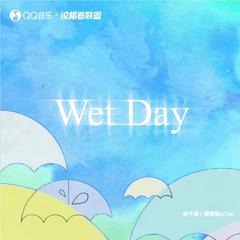 Wet Day (伴奏)