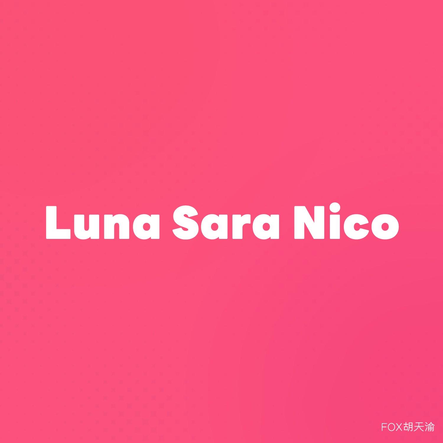 Luna Sara Nico