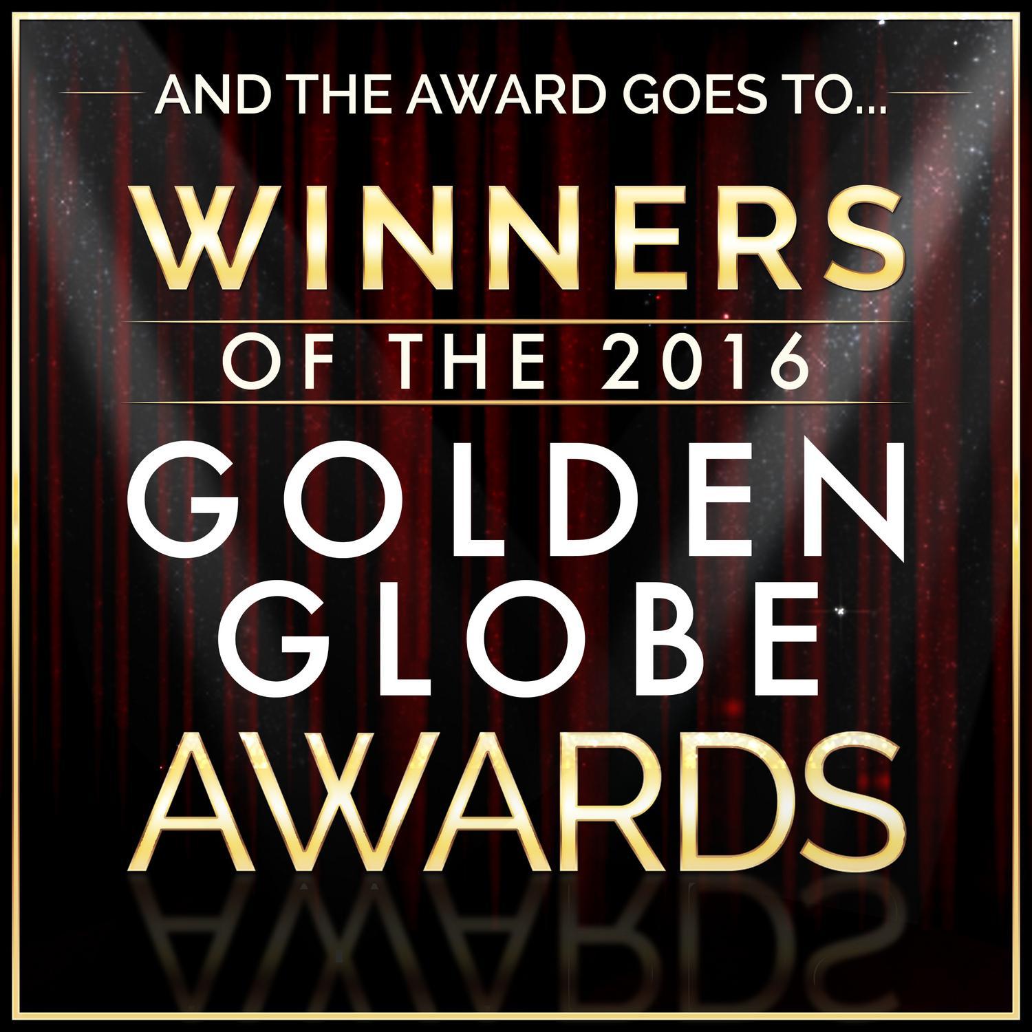 And the Award Goes To… Winners of the 2016 Golden Globe Awards专辑