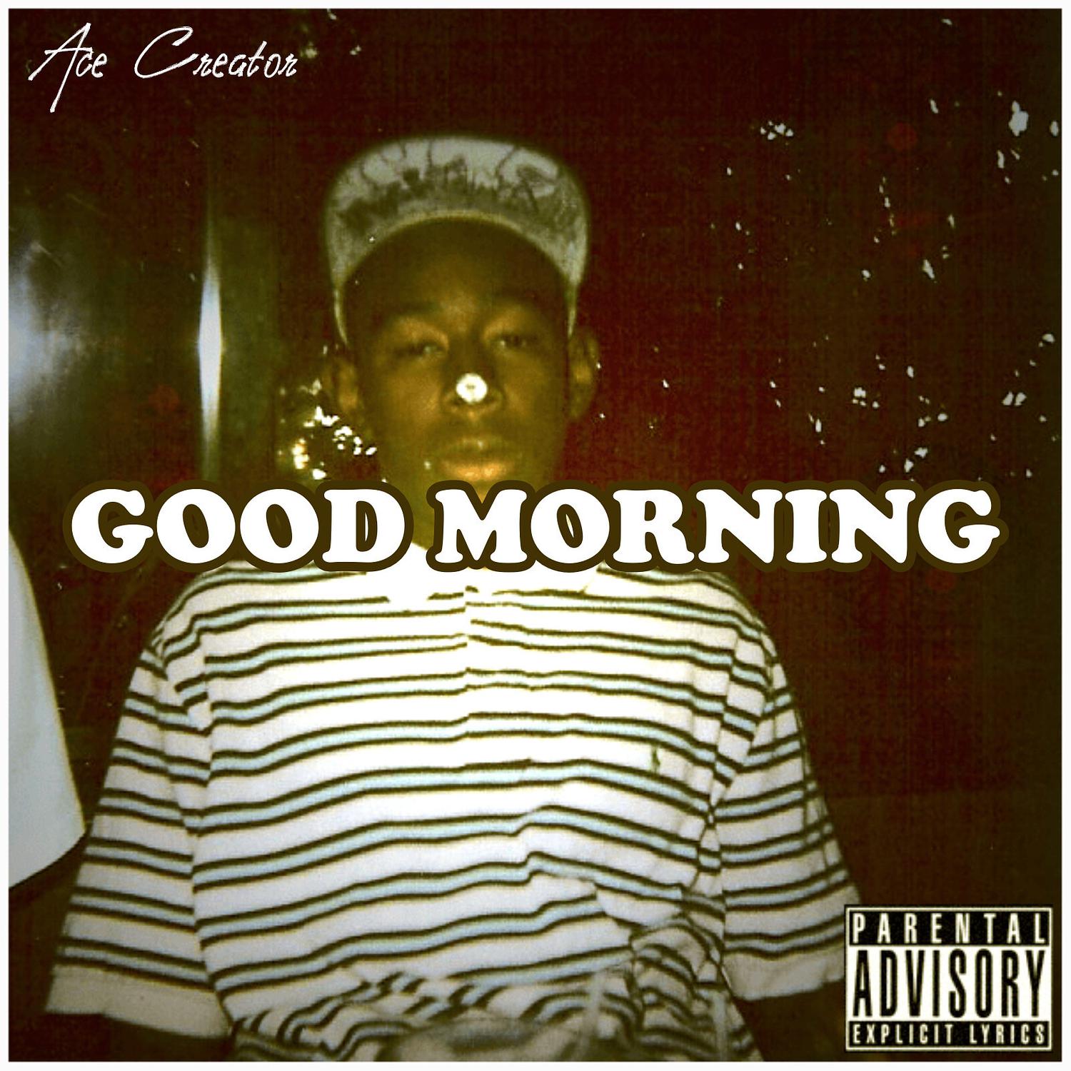 Ace Creator - Good Morning