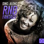 Sing - Along Rnb Fantasy专辑