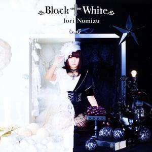 野水いおり - Black+White （降1半音）